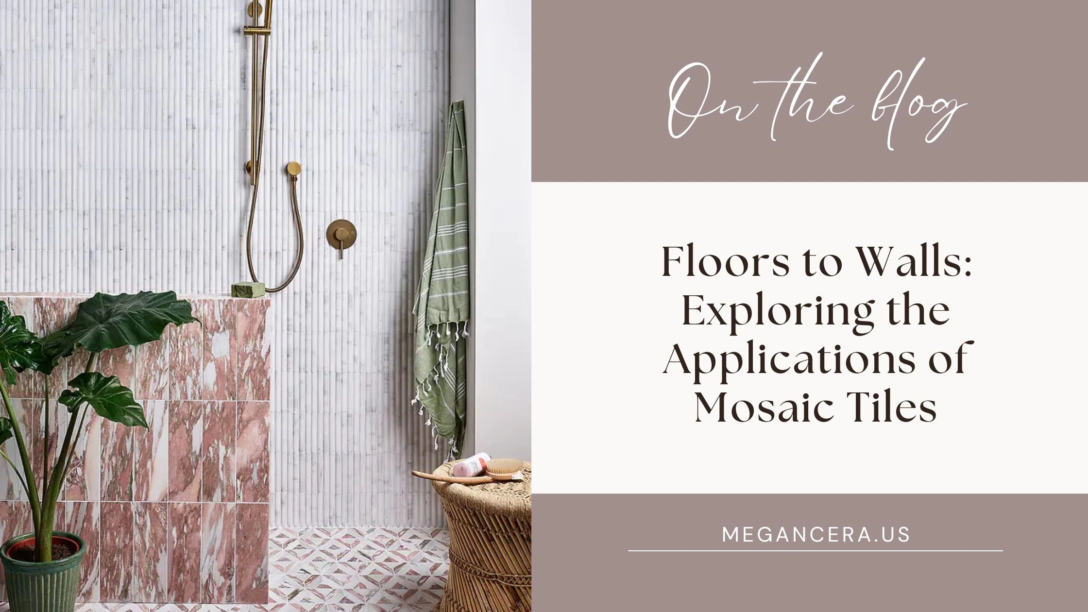 Floors to Walls: Exploring the Applications of Mosaic Tiles